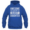 Awesome Like My Oldest Daughter Funny Mom Dad Fathers Day Shirt & Hoodie | teecentury