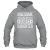Awesome Like My Oldest Daughter Funny Mom Dad Fathers Day Shirt & Hoodie | teecentury
