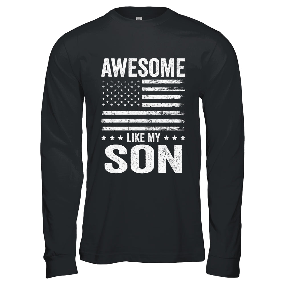 Awesome Like My Son Men Funny Fathers Day Dad Shirt & Hoodie | teecentury