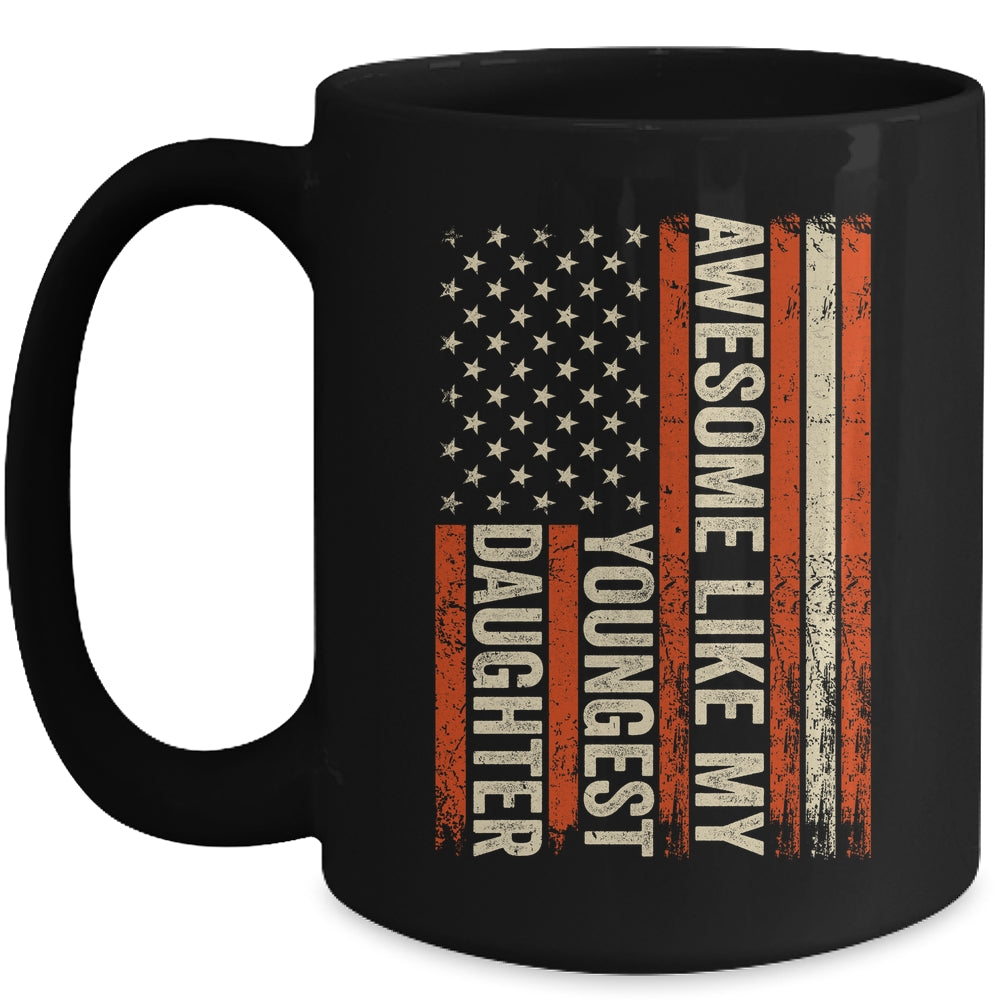 Awesome Like My Youngest Daughter Father's Day Mother's Day Mug | teecentury