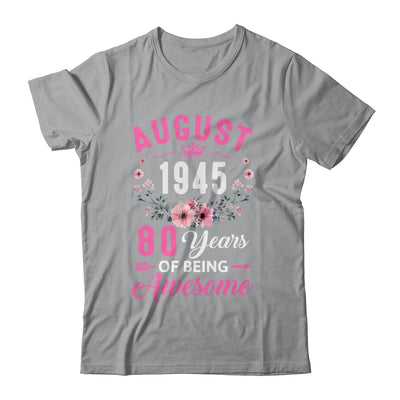 Awesome Since 1945 80 Years Old August 80th Birthday Women Shirt & Tank Top | teecentury