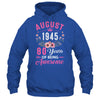 Awesome Since 1945 80 Years Old August 80th Birthday Women Shirt & Tank Top | teecentury