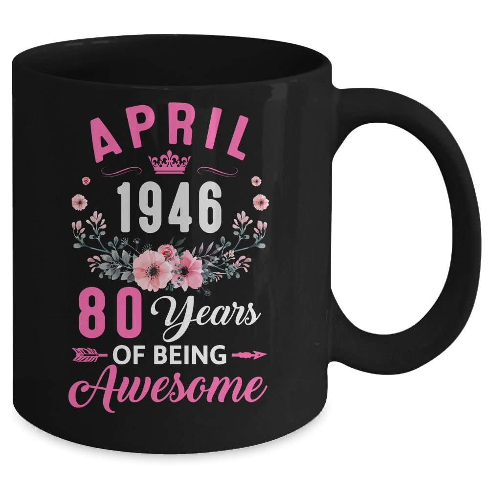 Awesome Since 1946 80 Years Old April 80th Birthday Women Mug | teecentury