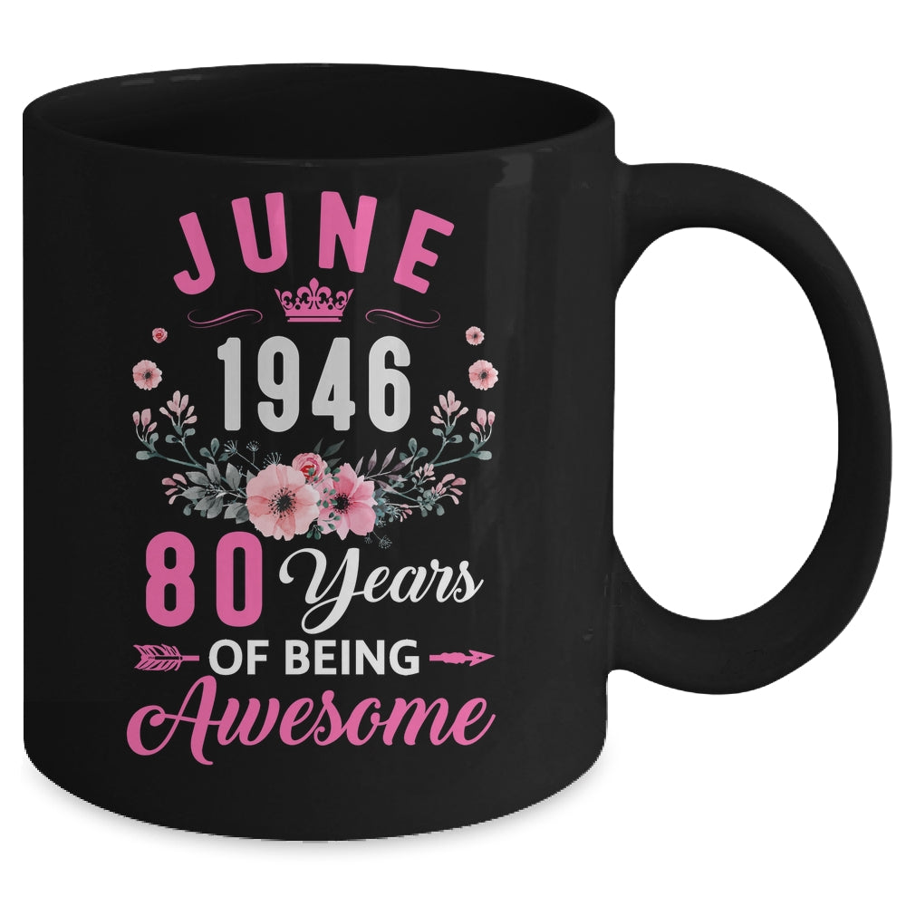 Awesome Since 1946 80 Years Old June 80th Birthday Women Mug | teecentury