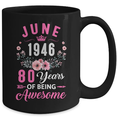 Awesome Since 1946 80 Years Old June 80th Birthday Women Mug | teecentury