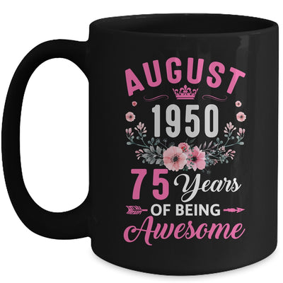 Awesome Since 1950 75 Years Old August 75th Birthday Women Mug | teecentury