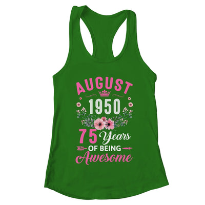 Awesome Since 1950 75 Years Old August 75th Birthday Women Shirt & Tank Top | teecentury