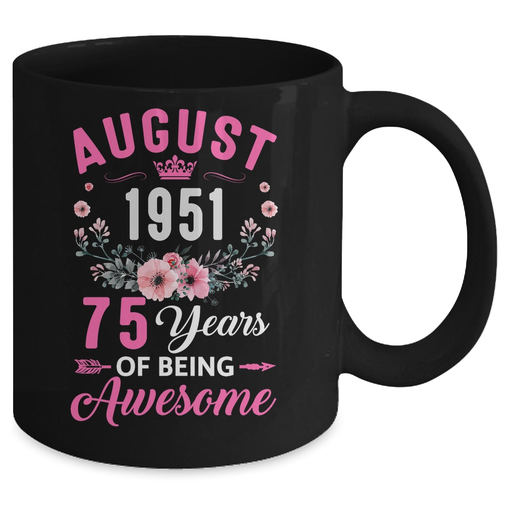 Awesome Since 1951 75 Years Old August 75th Birthday Women Mug | teecentury