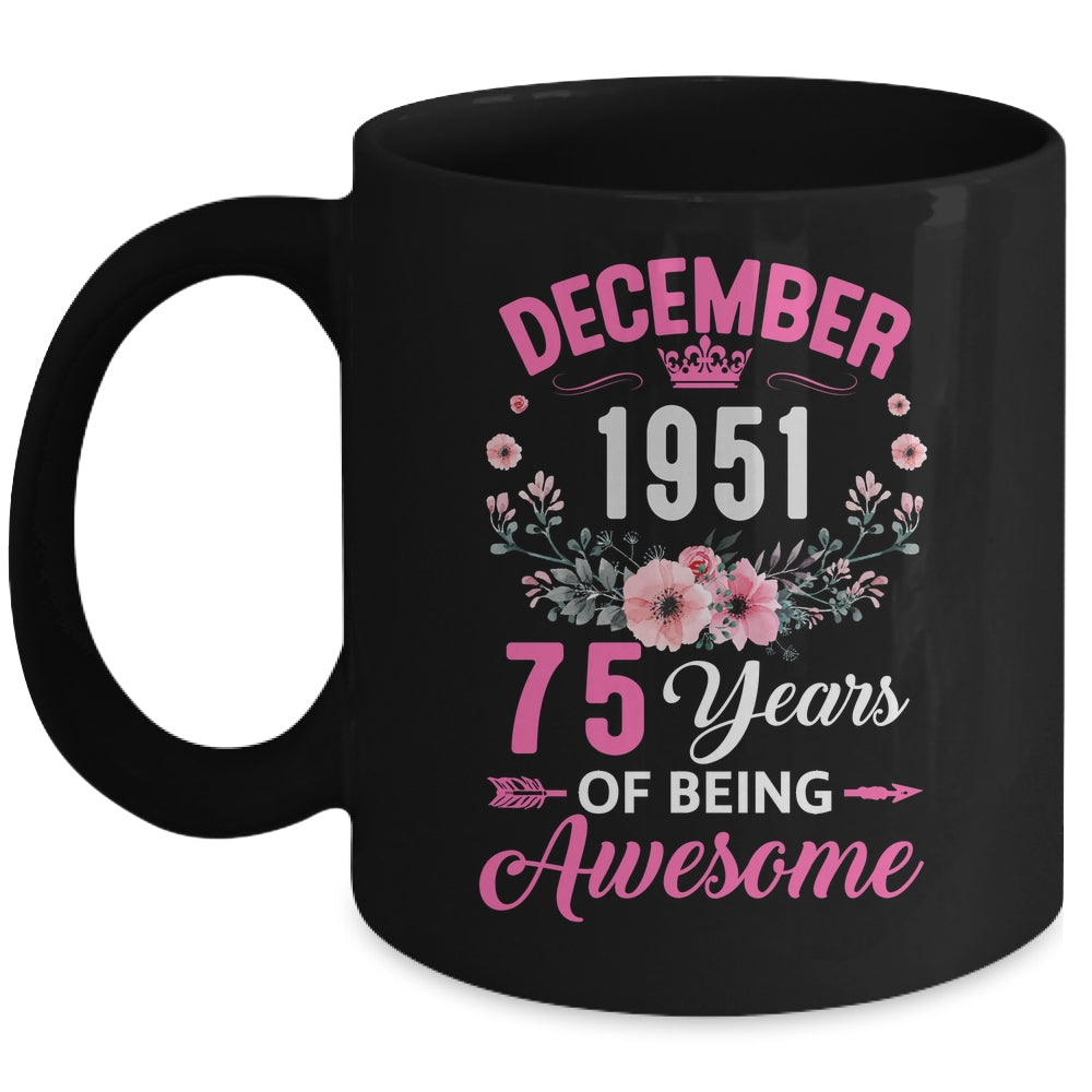 Awesome Since 1951 75 Years Old December 75th Birthday Women Mug | teecentury