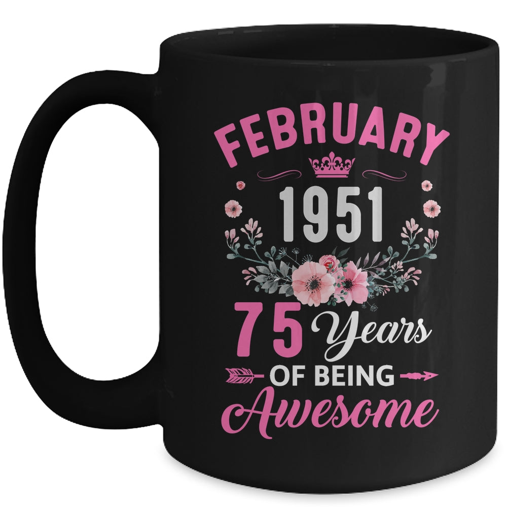 Awesome Since 1951 75 Years Old February 75th Birthday Women Mug | teecentury