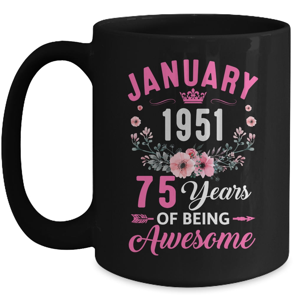 Awesome Since 1951 75 Years Old January 75th Birthday Women Mug | teecentury
