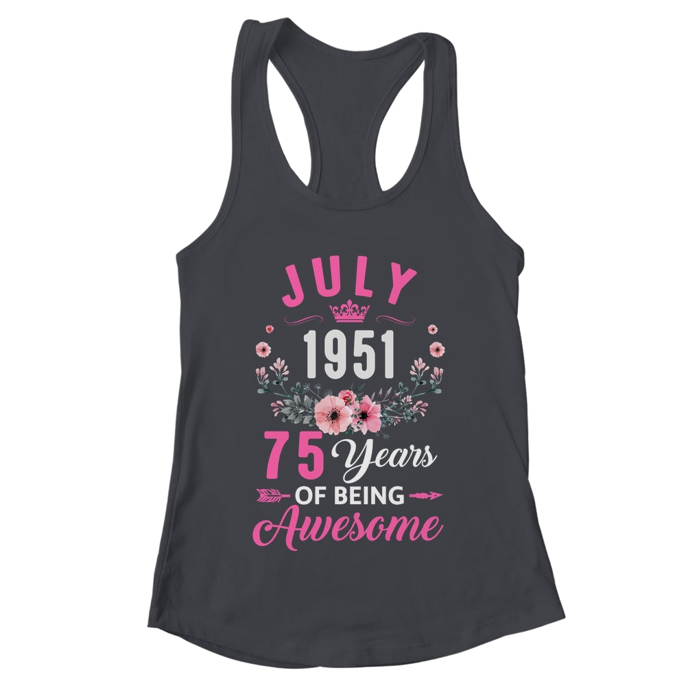 Awesome Since 1951 75 Years Old July 75th Birthday Women Shirt & Tank Top | teecentury