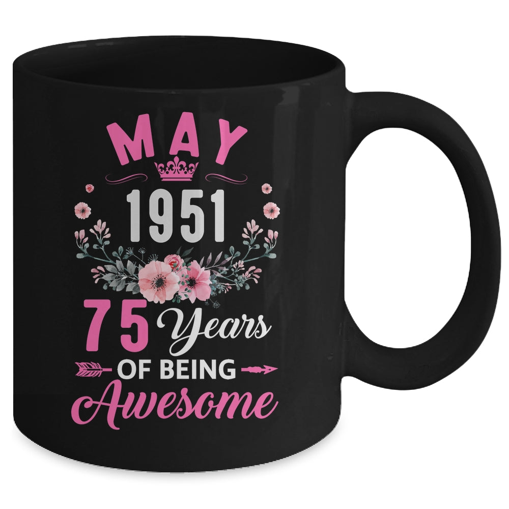 Awesome Since 1951 75 Years Old May 75th Birthday Women Mug | teecentury