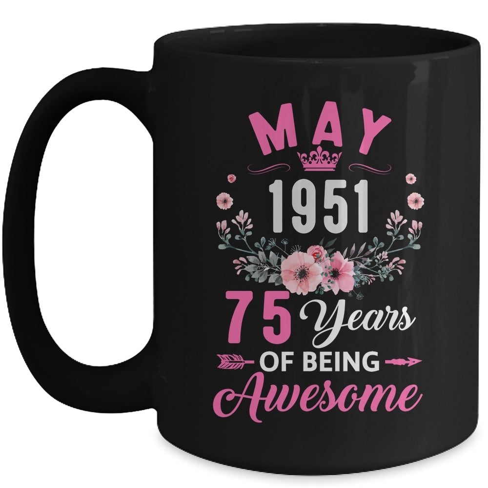 Awesome Since 1951 75 Years Old May 75th Birthday Women Mug | teecentury