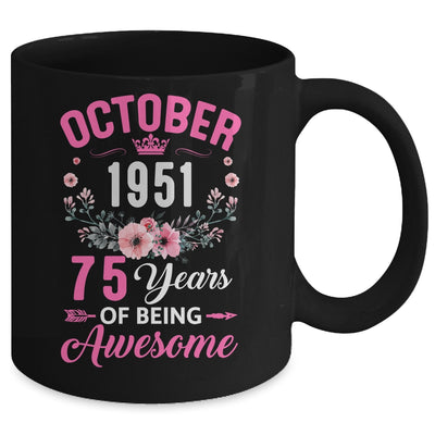 Awesome Since 1951 75 Years Old October 75th Birthday Women Mug | teecentury