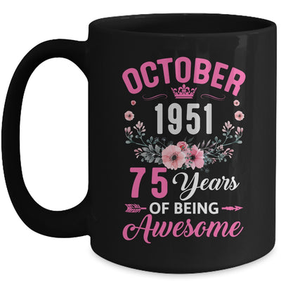 Awesome Since 1951 75 Years Old October 75th Birthday Women Mug | teecentury