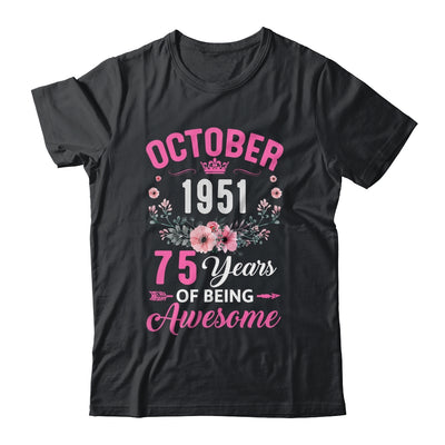 Awesome Since 1951 75 Years Old October 75th Birthday Women Shirt & Tank Top | teecentury