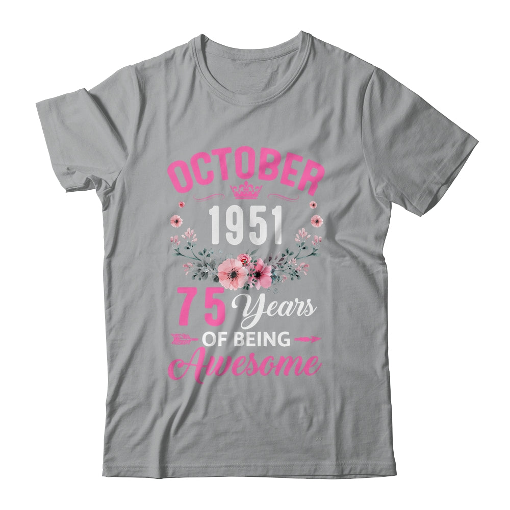 Awesome Since 1951 75 Years Old October 75th Birthday Women Shirt & Tank Top | teecentury