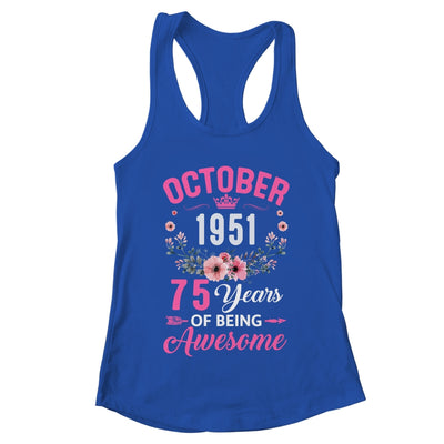 Awesome Since 1951 75 Years Old October 75th Birthday Women Shirt & Tank Top | teecentury