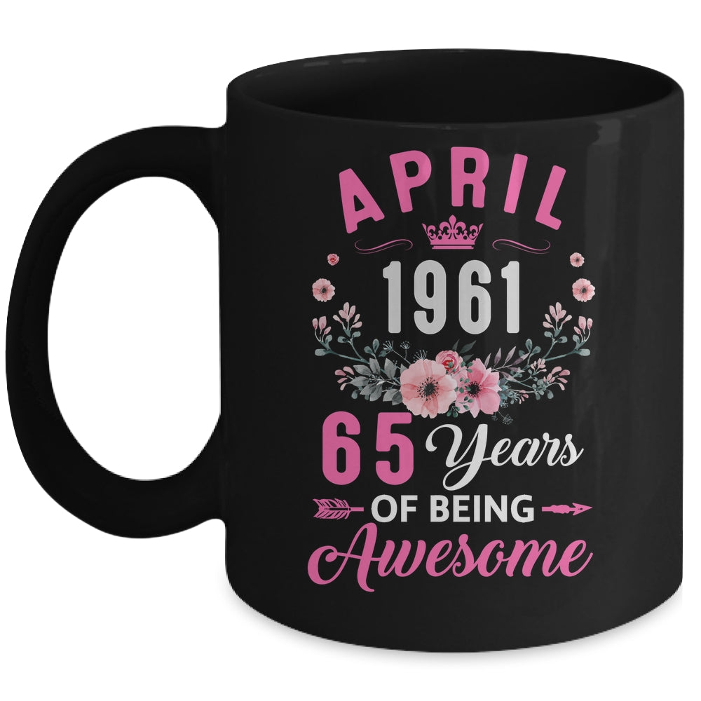 Awesome Since 1961 65 Years Old April 65th Birthday Women Mug | teecentury