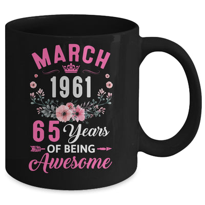 Awesome Since 1961 65 Years Old March 65th Birthday Women Mug | teecentury