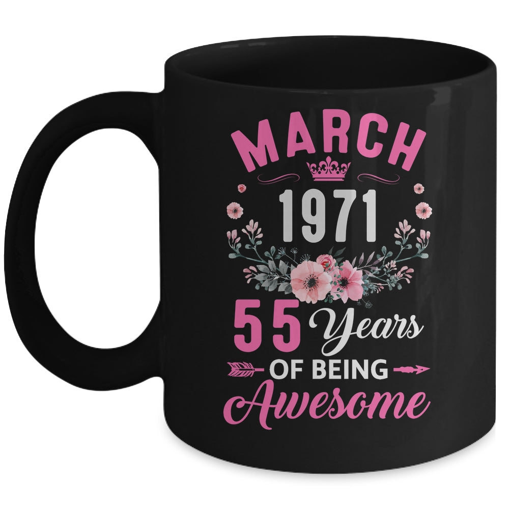 Awesome Since 1971 55 Years Old March 55th Birthday Women Mug | teecentury
