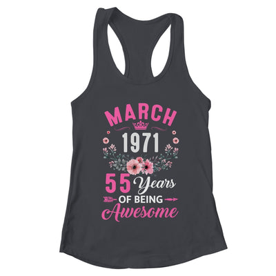 Awesome Since 1971 55 Years Old March 55th Birthday Women Shirt & Tank Top | teecentury