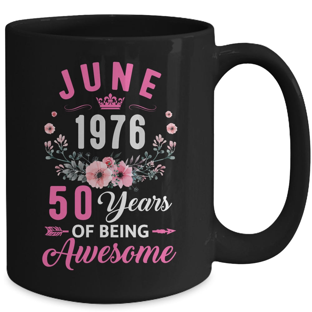Awesome Since 1976 50 Years Old June 50th Birthday Women Mug | teecentury