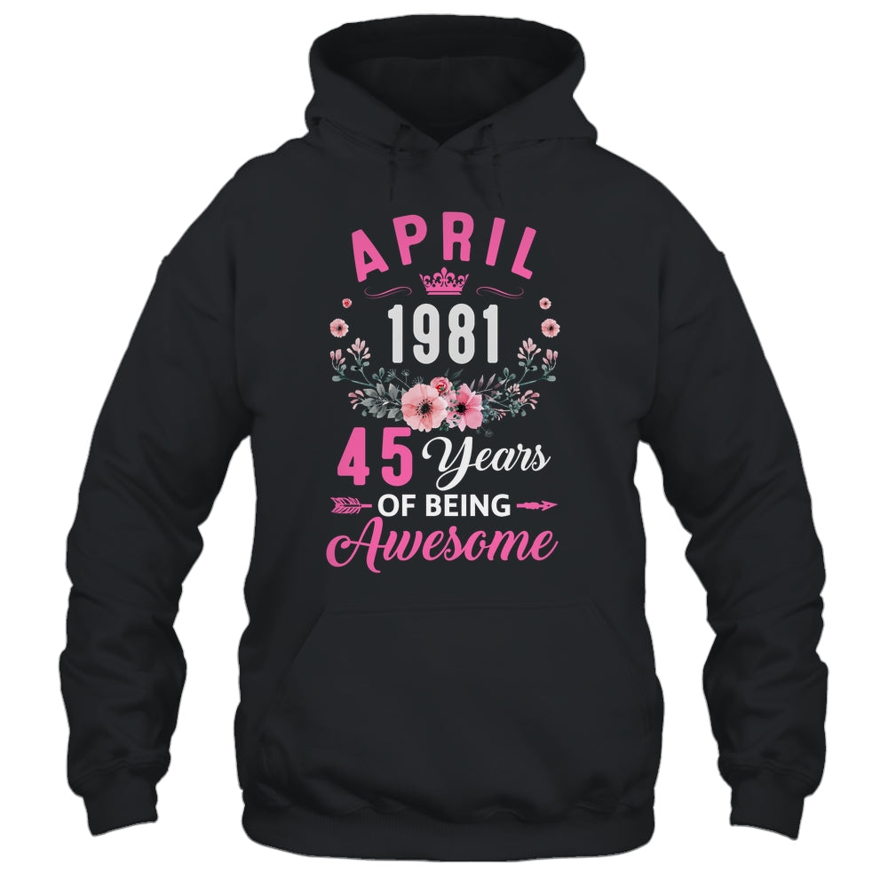 Awesome Since 1981 45 Years Old April 45th Birthday Women Shirt & Tank Top | teecentury