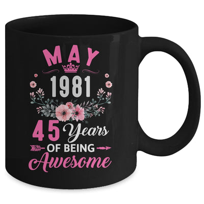 Awesome Since 1981 45 Years Old May 45th Birthday Women Mug | teecentury