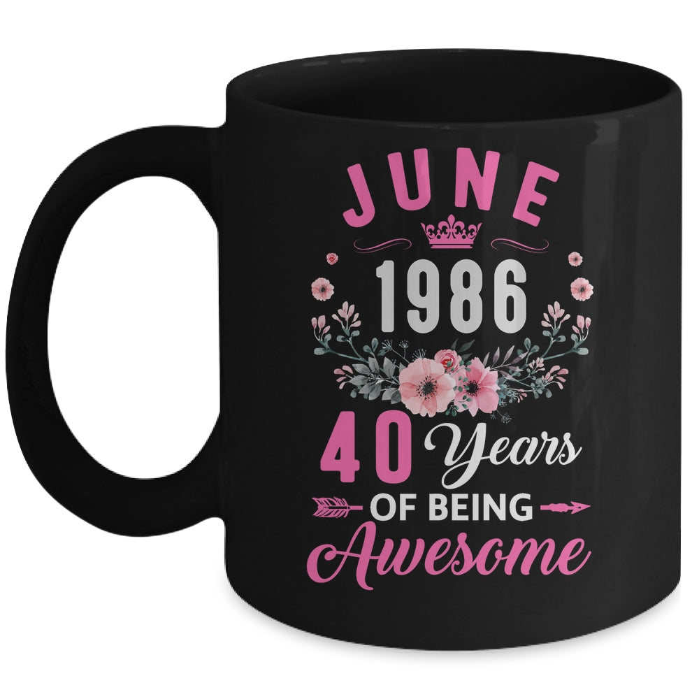 Awesome Since 1986 40 Years Old June 40th Birthday Women Mug | teecentury