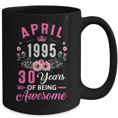 Awesome Since 1995 30 Years Old April 30th Birthday Women Mug | teecentury