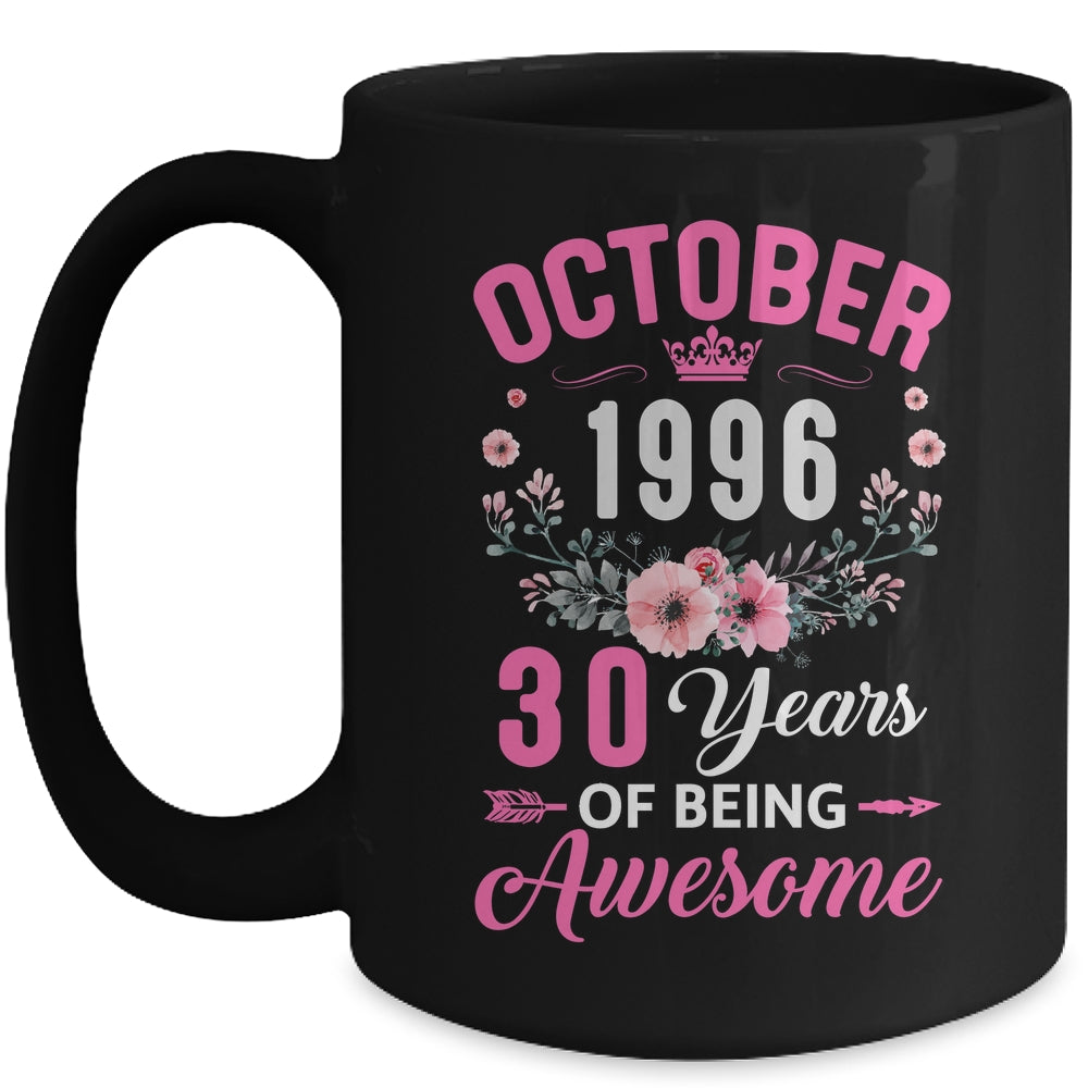 Awesome Since 1996 30 Years Old October 30th Birthday Women Mug | teecentury