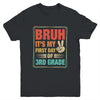 BRUH It's My First Day Of 3rd Grade Back To School Boy Girl Youth Shirt | teecentury
