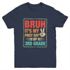 BRUH It's My First Day Of 3rd Grade Back To School Boy Girl Youth Shirt | teecentury