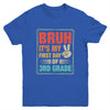 BRUH It's My First Day Of 3rd Grade Back To School Boy Girl Youth Shirt | teecentury