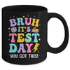 BRUH It's Test Day Rock The School Test Day Teacher Funny Mug | teecentury