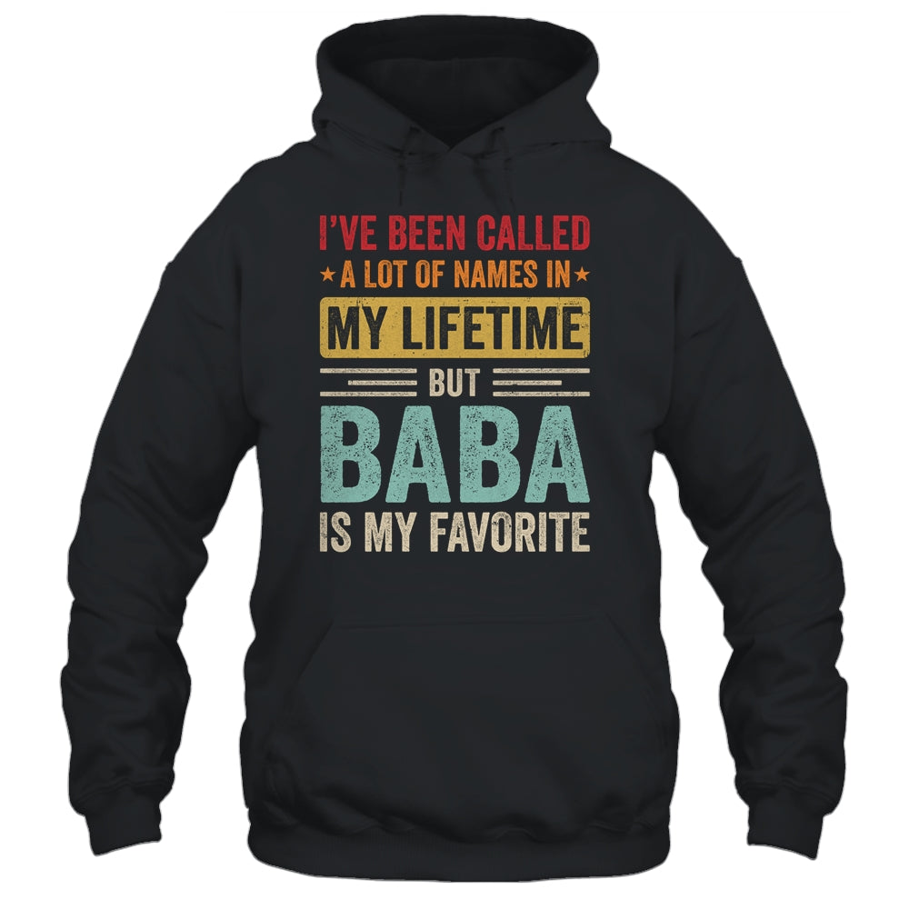 Baba Is My Favorite Name Funny Father's Day Baba Shirt & Hoodie | teecentury