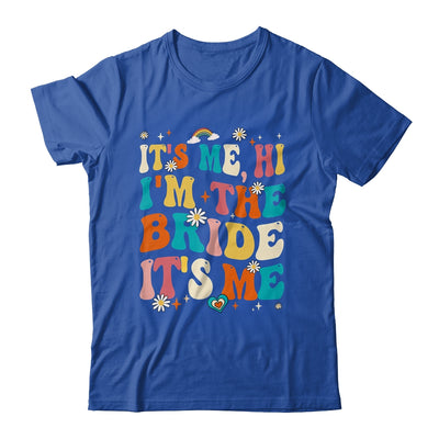 Bachelor Party Engaged Funny It's Me Hi I'm The Bride Groovy Shirt & Tank Top | teecentury