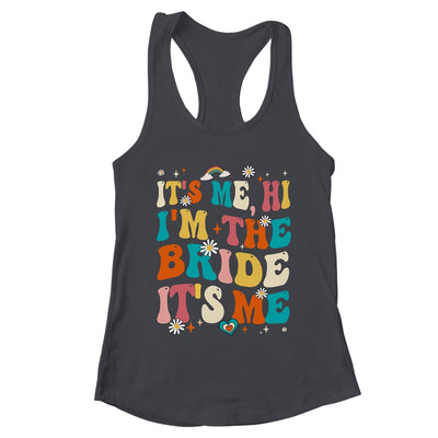 Bachelor Party Engaged Funny It's Me Hi I'm The Bride Groovy Shirt & Tank Top | teecentury