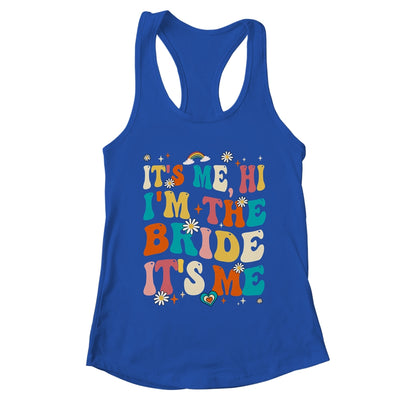 Bachelor Party Engaged Funny It's Me Hi I'm The Bride Groovy Shirt & Tank Top | teecentury