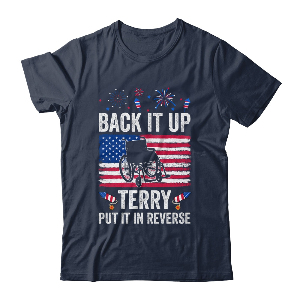 Back It Up Terry Put It In Reverse Firework 4th Of July Shirt & Tank Top | teecentury