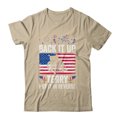 Back It Up Terry Put It In Reverse Firework 4th Of July Shirt & Tank Top | teecentury