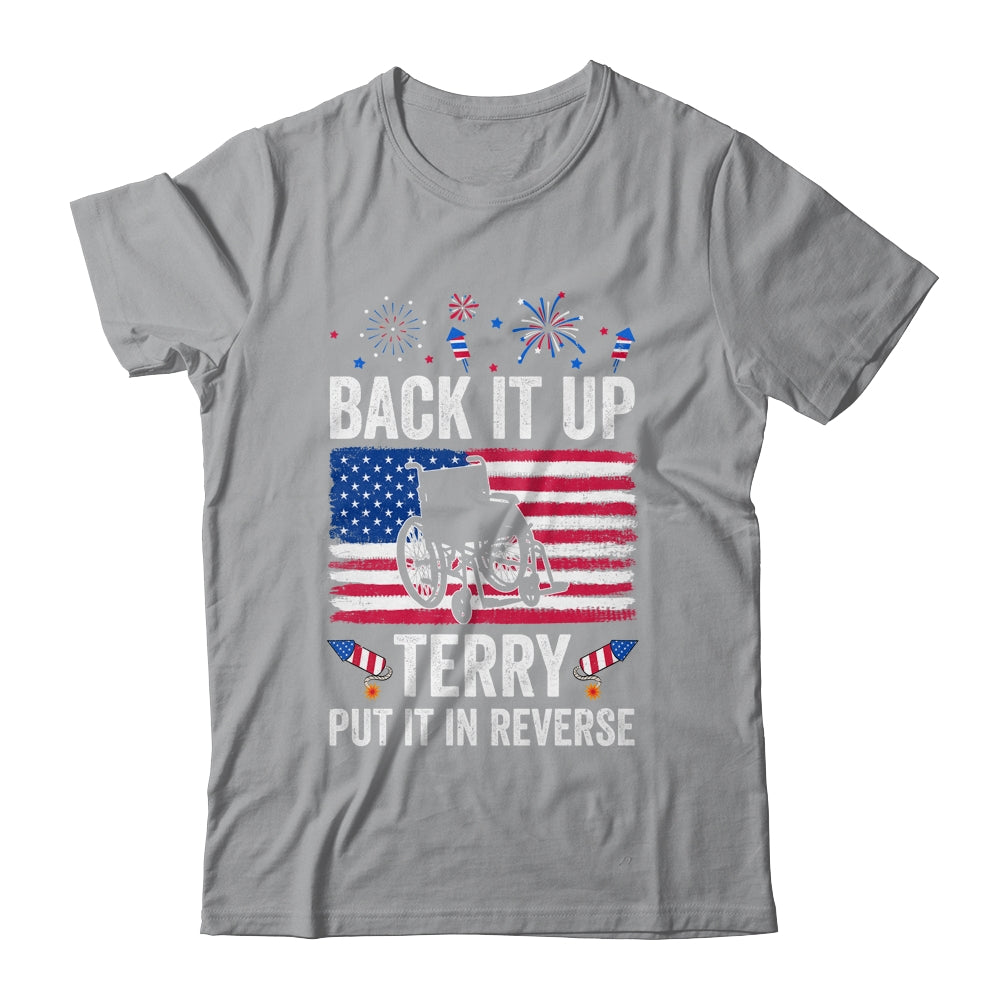 Back It Up Terry Put It In Reverse Firework 4th Of July Shirt & Tank Top | teecentury