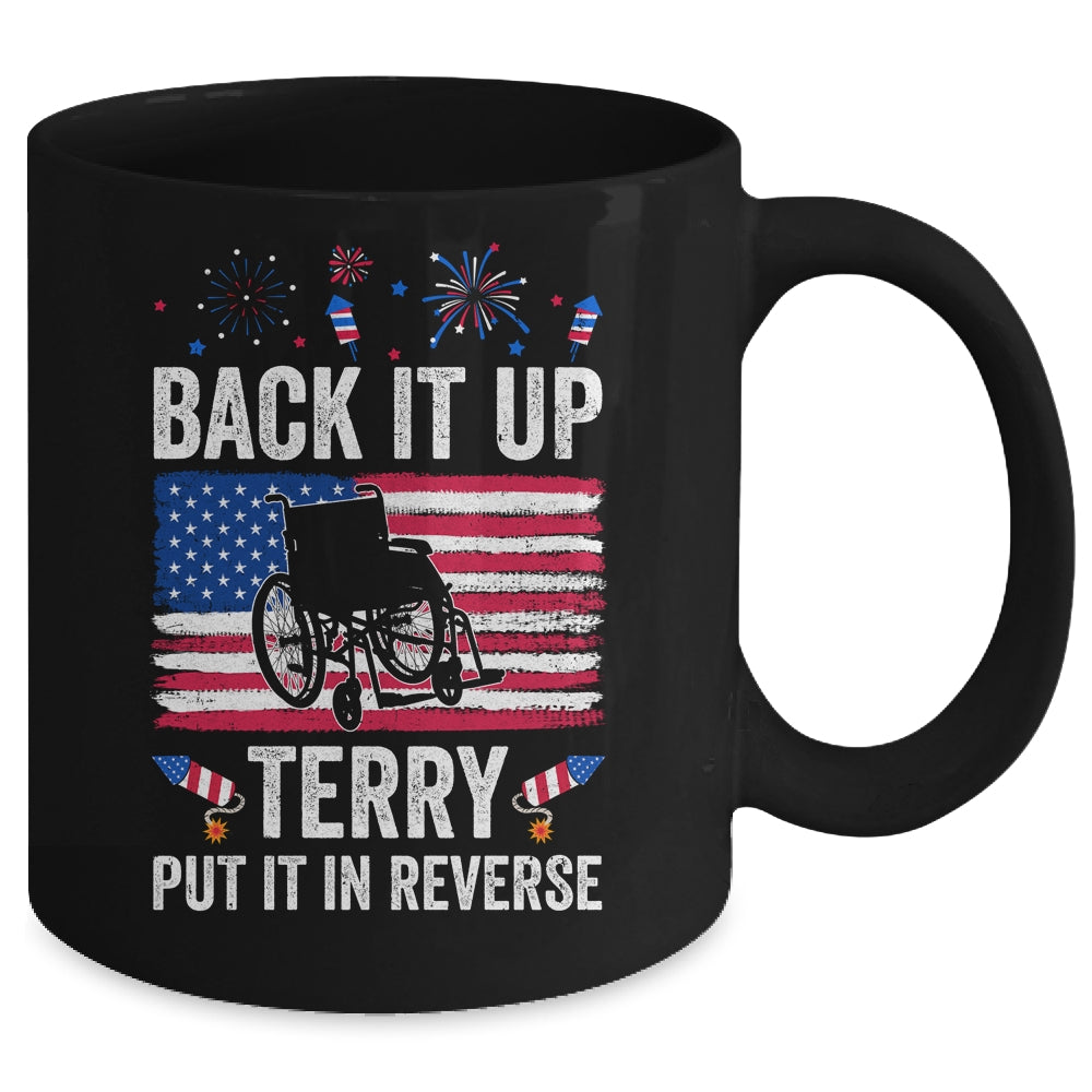 Back It Up Terry Put It In Reverse Firework 4th Of July Mug | teecentury