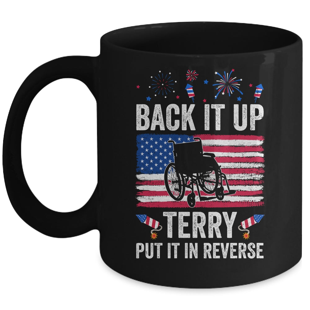 Back It Up Terry Put It In Reverse Firework 4th Of July Mug | teecentury