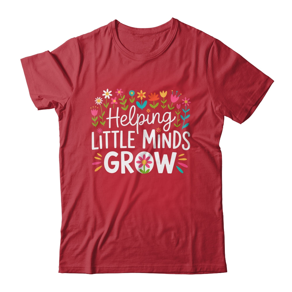 Back To School Teacher Women Helping Little Minds Grow Shirt & Hoodie | teecentury