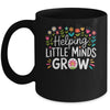 Back To School Teacher Women Helping Little Minds Grow Mug | teecentury