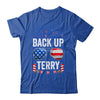 Back Up Terry Funny 4th Of July Us Flag Patriotic Fireworks Shirt & Tank Top | teecentury