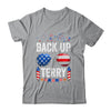 Back Up Terry Funny 4th Of July Us Flag Patriotic Fireworks Shirt & Tank Top | teecentury